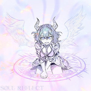 SOUL REFLECT