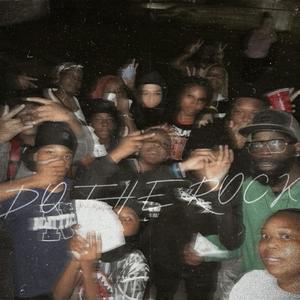 Do The Rock (feat. KyTheRealest) (Explicit)