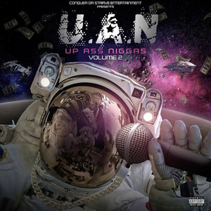 U.a.n up Ass Niggas, Vol. 2 (Explicit)