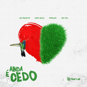 Ainda é Cedo(feat. Jay Kay)