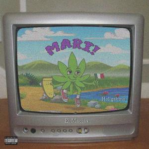 MARI! (feat. Hell Gabino & Kínich) (Explicit)