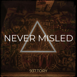 Never Misled (Explicit)