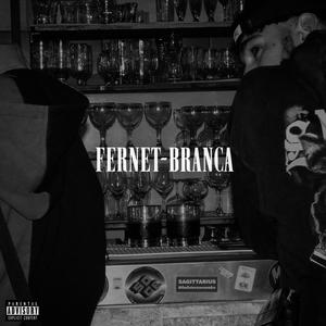 FERNET BRANCA (feat. Lore Nough) [Explicit]