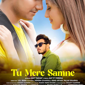 Tu Mere Samne Hai Magar (feat. Jay Yadav & Jay P Verma)
