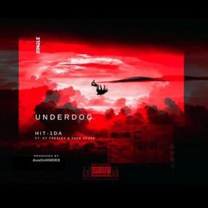Underdog (feat. KT Presley & Zack Spade) (Explicit)