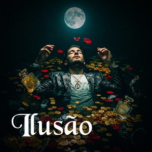 ILUSÃO (Explicit)