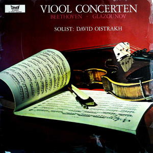 Vioolconcert In D. Op. 61: 3 - 4; Vioolconcert In A Mineur, Op. 82 (黑胶版)