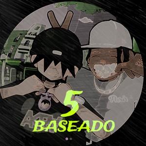 5 baseado (feat. Felipe Hawk) (Explicit)