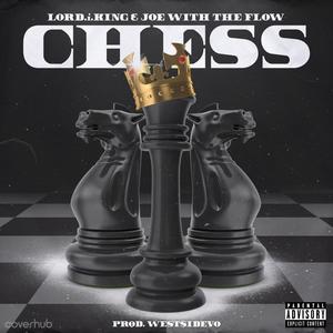 Chess (feat. Joe with the Flow) [Explicit]