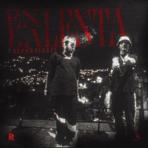 En la Lenta (Explicit)