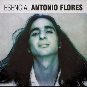 Esencial Antonio Flores