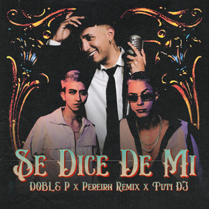 SE DICE DE MI (Explicit)