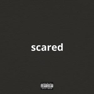 scared (Explicit)