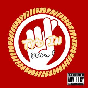 Ty'd In Vol..1 (Explicit)