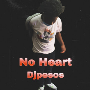 No Heart (Explicit)