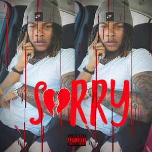 Sorry (Explicit)