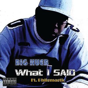 What I Said Done (feat. Phligmagtic) [Explicit]