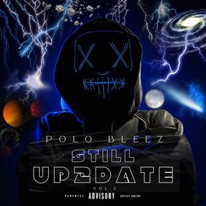 Still Up 2 Date (Explicit)