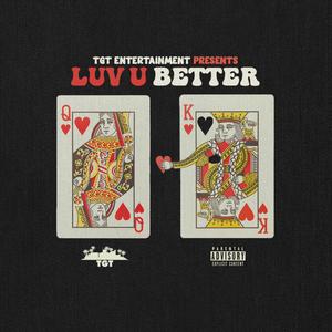 Luv U Better (Explicit)