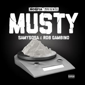 Musty (feat. Rob Gambino) [Explicit]