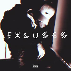 Excuses (Explicit)