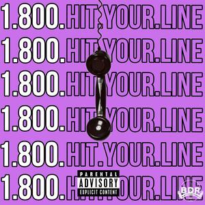 Hit Your Line (feat. BDR Jaayb & Norllyboymontrel) [Explicit]
