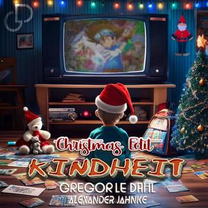 Kindheit (Christmas Edit) (feat. Alexander Jahnke) [Radio Edit]