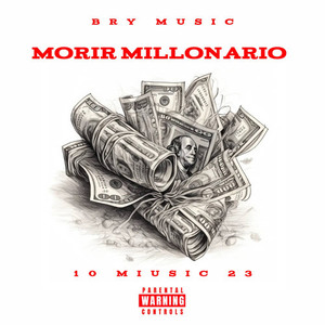 Morir Millonario (Explicit)