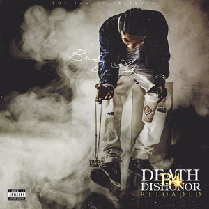 Death B4 Dishonor (Reloaded) [Explicit]