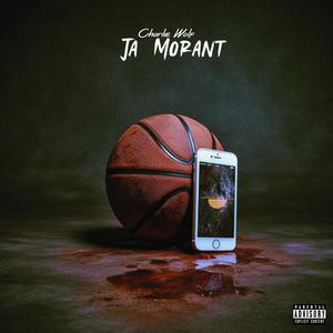 Ja Morant (Explicit)