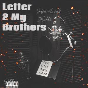 Letter 2 My Brothers (Explicit)