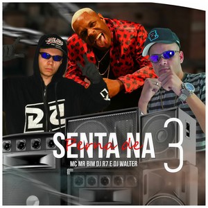 SENTA NA PERNA DE 3 (Explicit)