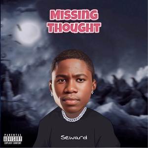 MISSING THOUGHT
