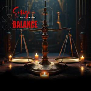 Balance (feat. Urs Truly Sika)