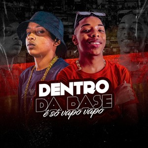 Dentro da Base É Só Vapo Vapo (Explicit)