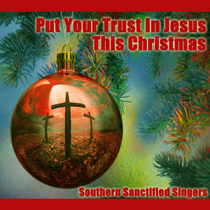 Put Your Trust in Jesus This Christmas