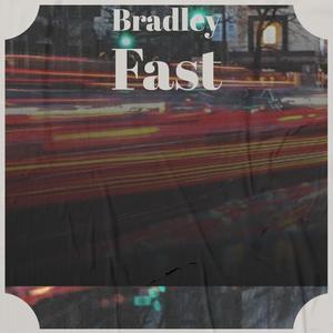 Bradley Fast