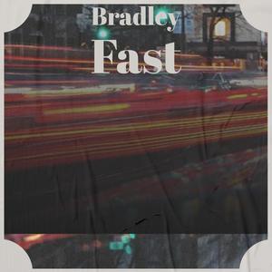 Bradley Fast