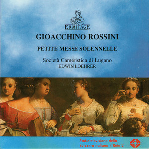 Edwin Loehrer: Rossini - Petite Messe Solennelle - Petite messe solennelle - Kyrie (Andante maestoso)