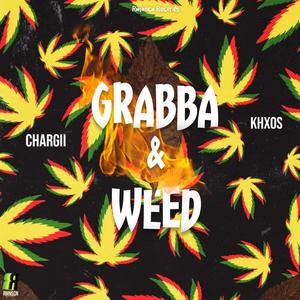 Grabba & Weed