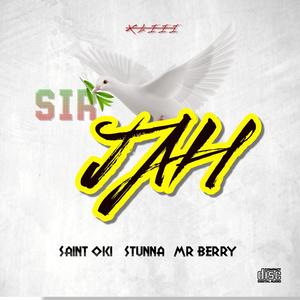 Sir Jah (feat. Saint Oki, Stunna & Mr Berry)
