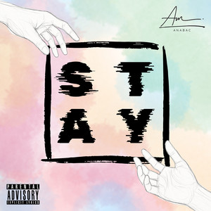 Stay (Explicit)