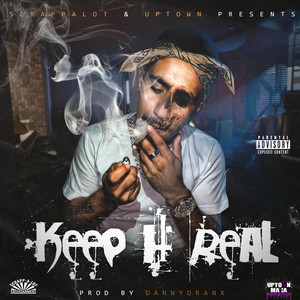 Keep It Real (Explicit)