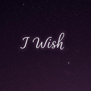 I Wish (Explicit)