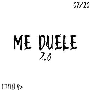 ME DUELE 2.0 (Explicit)