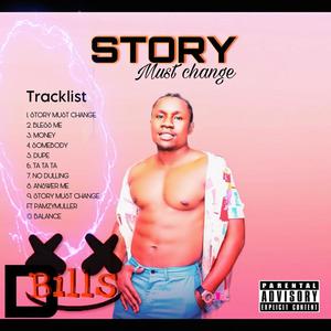 Story must change (feat. Pamzy muller)