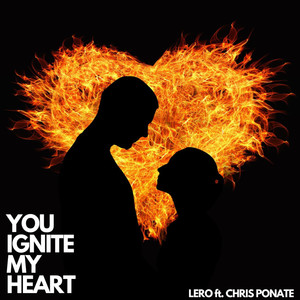 You Ignite My Heart