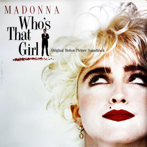 Who's That Girl (Original Motion Picture Soundtrack)（黑胶版）