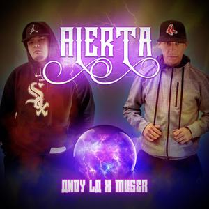 Alerta (feat. Muser) (Explicit)