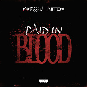 Paid In Blood (Explicit)